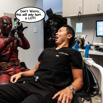 Dr. Nguyen with Deadpool at Arte Dental